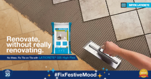 Renovate your home interiors this festive season by fixing tile on tile with MYK LATICRETE.