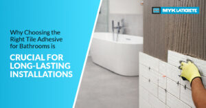 Why Choosing the Right Tile Adhesive for Bathrooms Is Crucial for Long-Lasting Installations